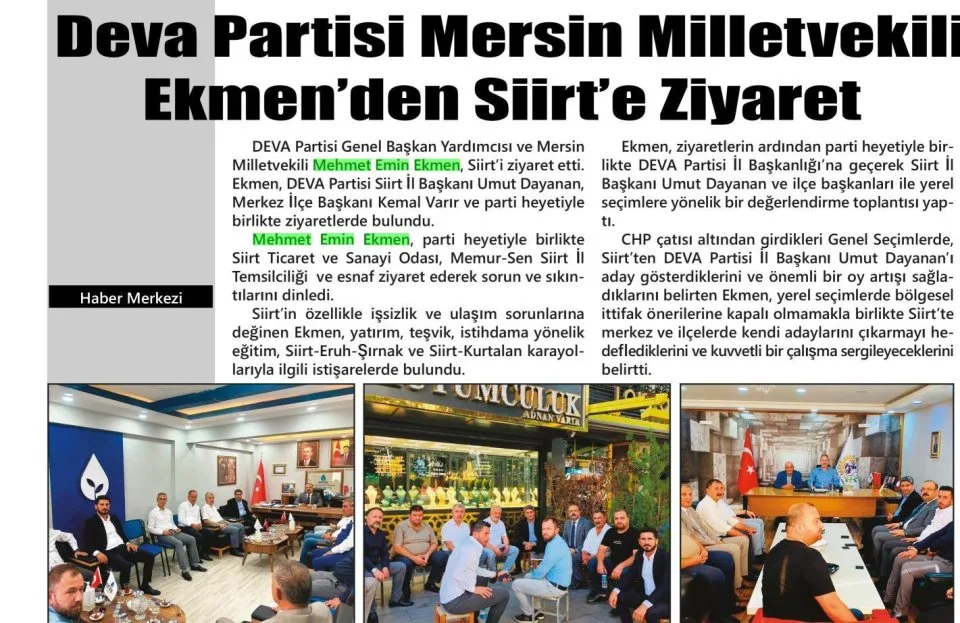 DEVA PARTİSİ MERSİN MİLLETVEKİLİ EKMENDEN SİİRT'E ZİYARET — gazete kupürü