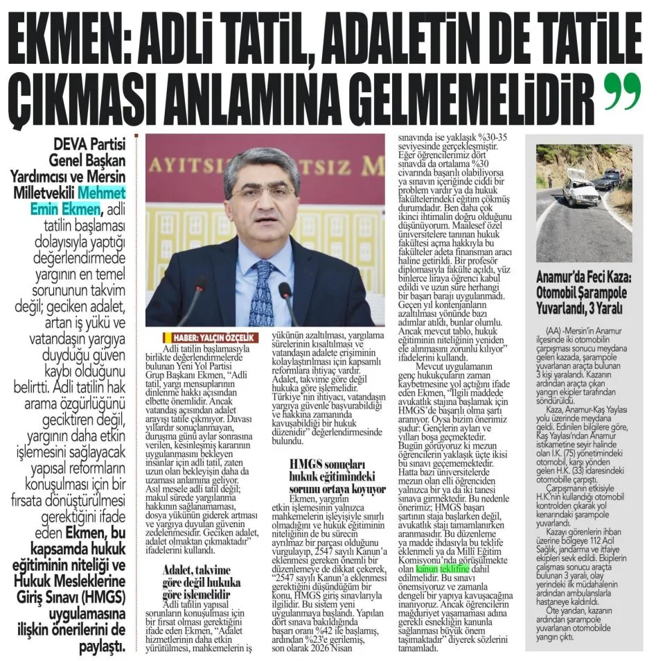 EKMEN: ADLİ TATİL ADALETİN DE TALİLE ÇIKMASI ANLAMINA GELMEMELİDİR — gazete kupürü