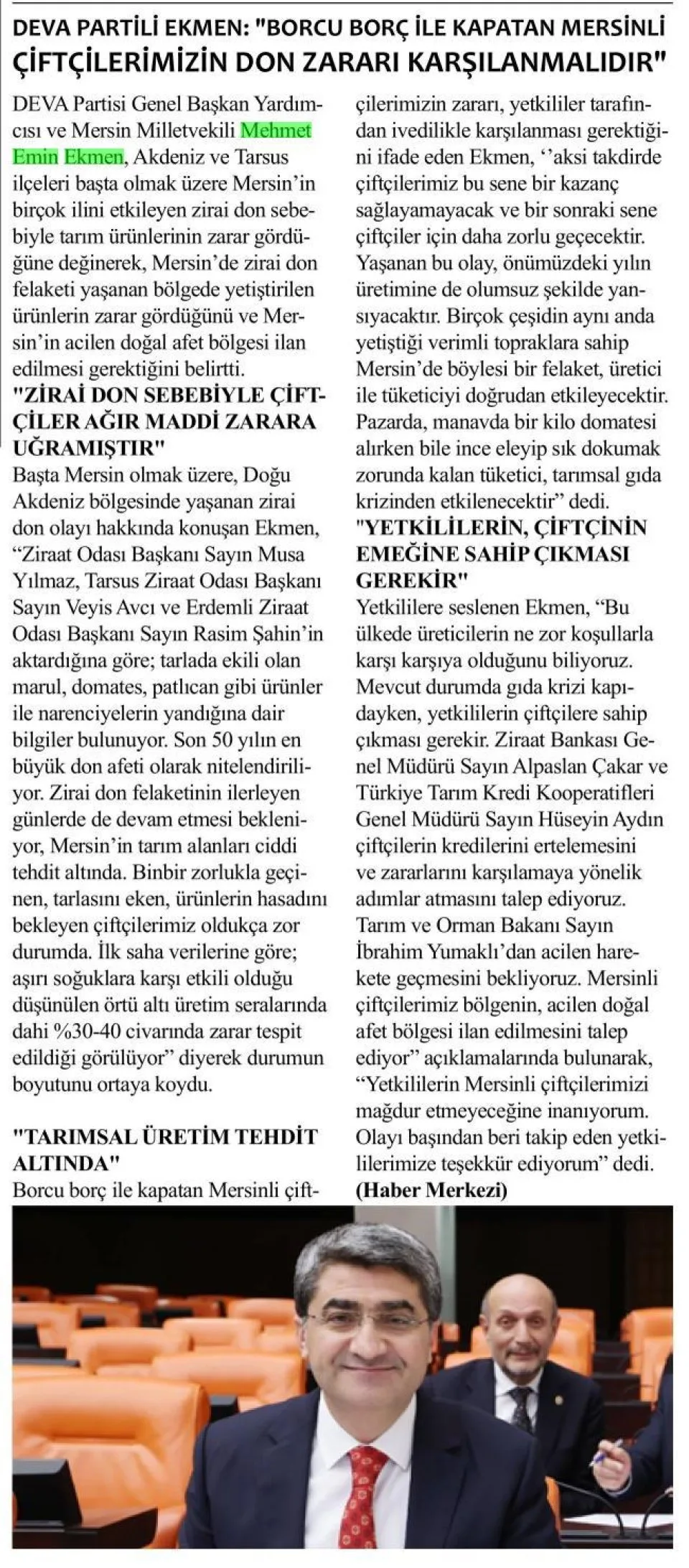DEVA PARTİLİ EKMEN: BORCU BORÇ İLE KAPATAN MERSİNLİ ÇİFTÇİLERİMİZİN DON ZARARI KARŞILANMALIDIR — gazete kupürü