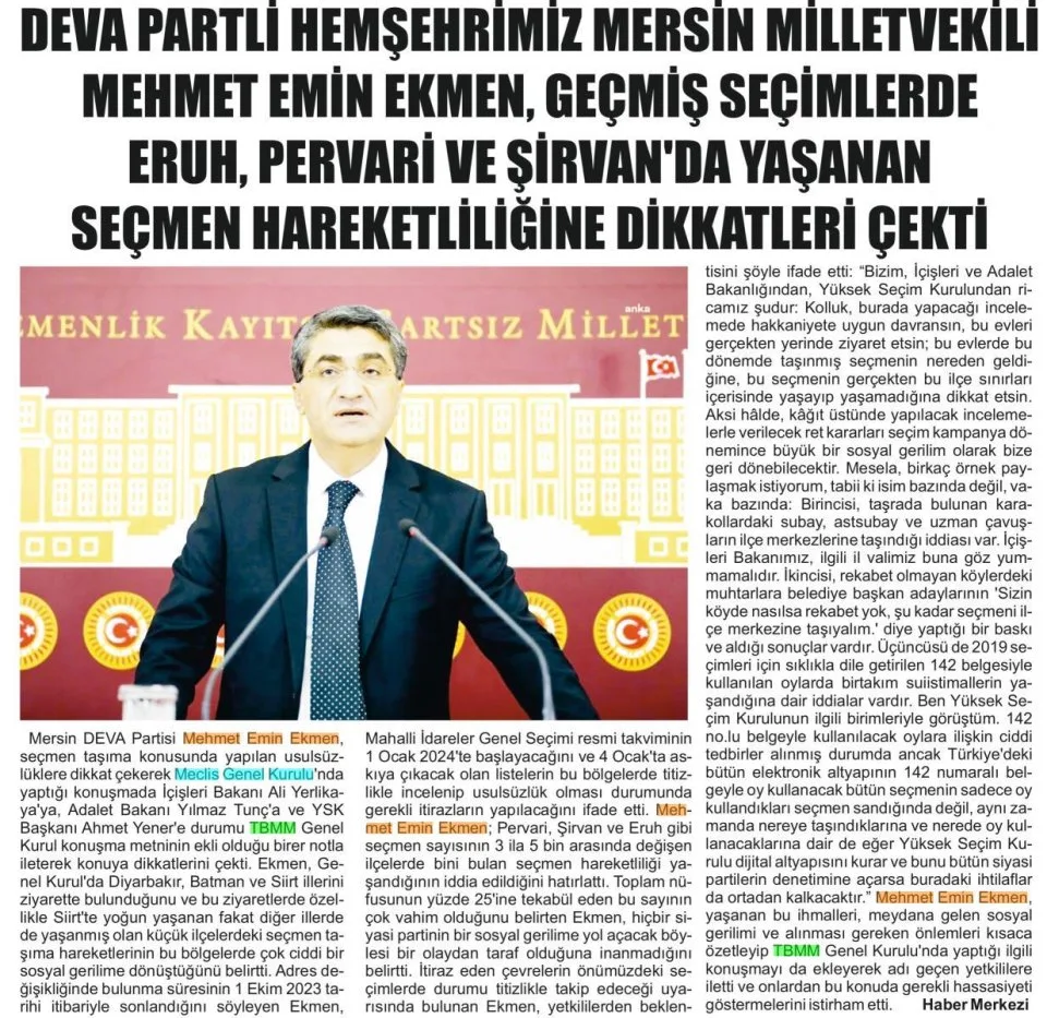 DEVA PARTLI HEMŞEHRİMİZ MERSİN MİLLETVEKİLİ EMİN EKMEN, GEÇMİŞ SEÇİMLERDE VE ŞİRVAN'DA YAŞANAN SEÇMEN HAREKETLİLİĞİNE DİKKATLERİ ÇEKTİ — gazete kupürü