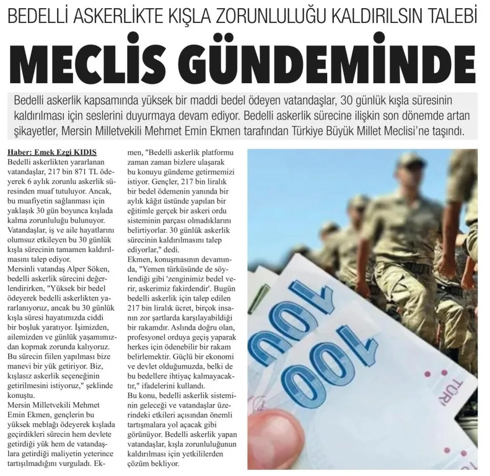 BEDELLİ ASKERLİKTE KIŞLA ZORUNLULUĞU KALDIRILSIN TALEBİ MECLİS GÜNDEMİNDE — gazete kupürü