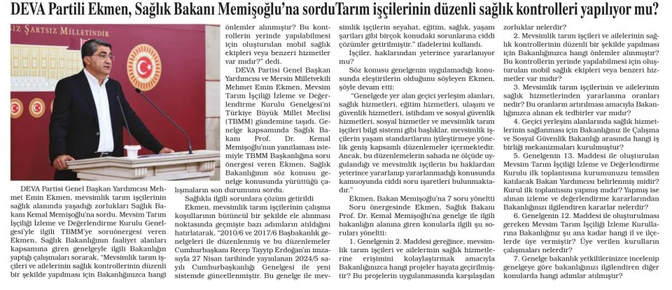 DEVA PARTİLİ EKMEN, SAĞLIK BAKANI MEMİŞOĞLU'NA SORDU TARIM İŞÇİLERİNİN DÜZENLİ SAĞLIK KONTROLLERİ YAPILIYOR MU? — gazete kupürü