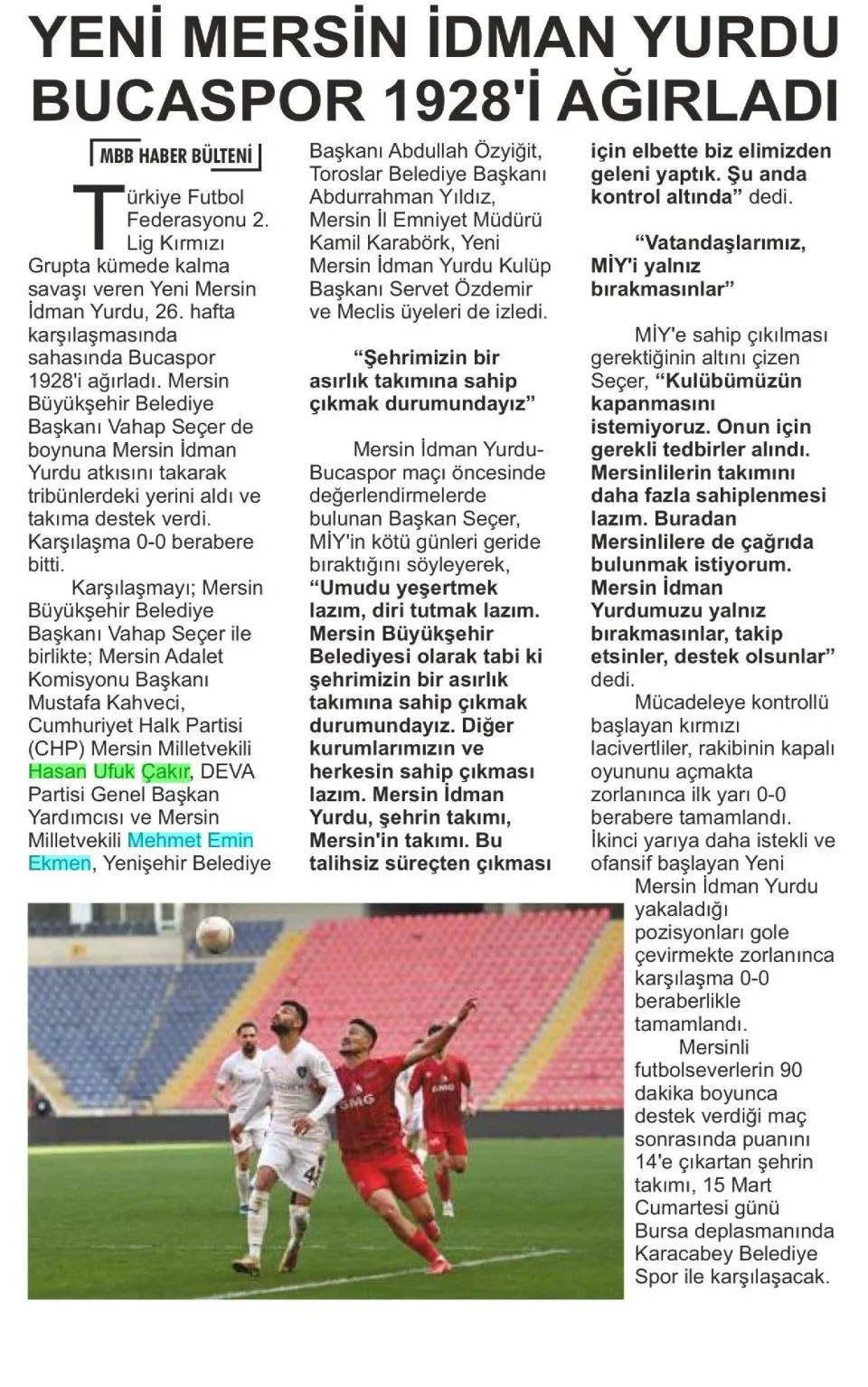 YENİ MERSİN İDMAN YURDU BUCASPOR 1928'İ AĞIRLADI — gazete kupürü