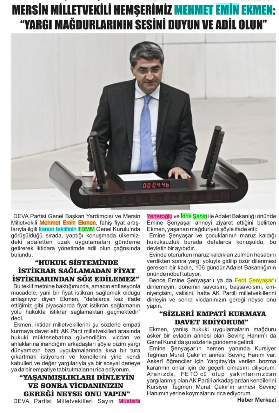 MERSİN MİLLETVEKİLİ HEMŞERİMİZ MEHMET EMİN EKMEN : ''YARGI MAĞDURLARININ SESİNİ DUYUN VE ADİL OLUN' — gazete kupürü