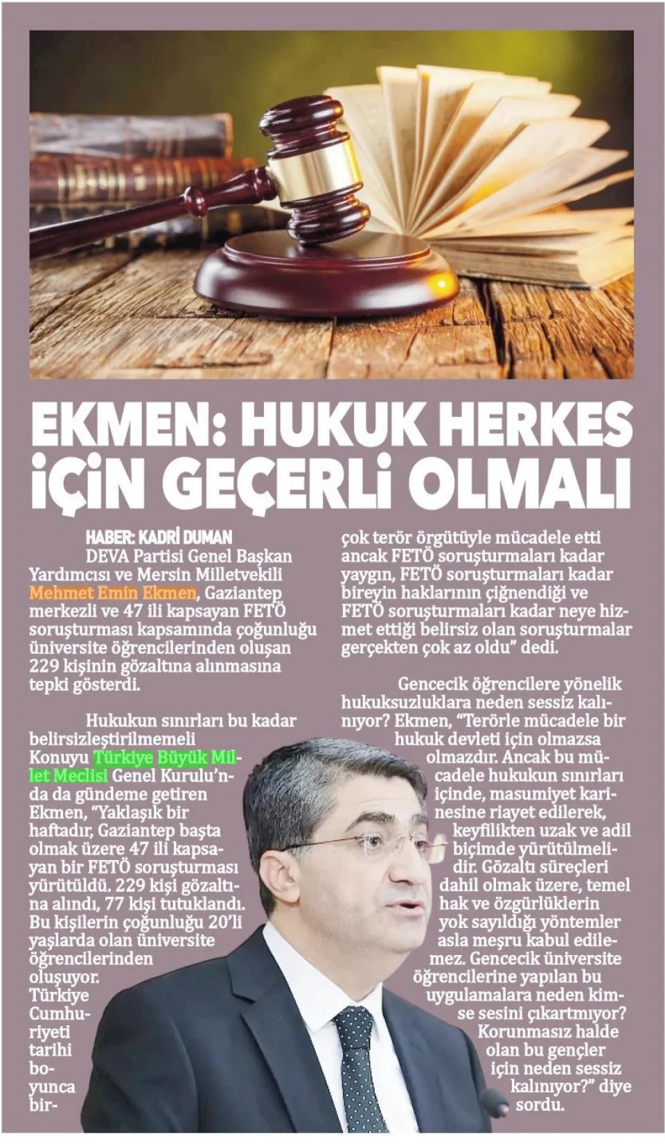 EKMEN: HUKUK HERKES İÇİN GEÇERLİ OLMALI — gazete kupürü