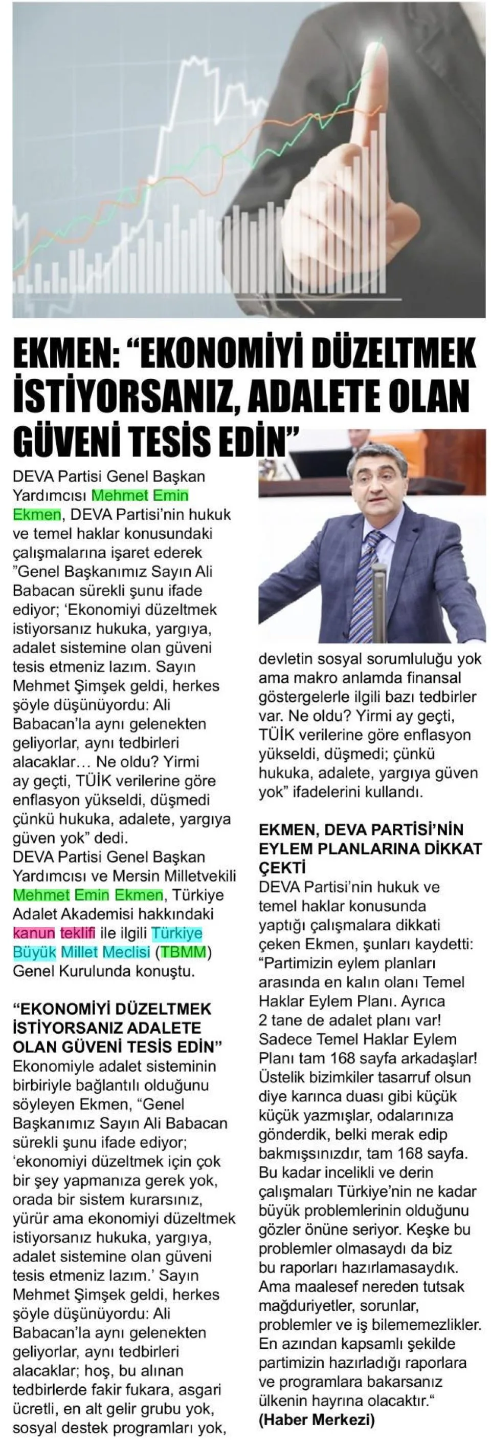 EKMEN: "EKONOMİYİ DÜZELTMEK İSTİYORSANIZ, ADALETE OLAN GÜVENİ TESİS EDİN" — gazete kupürü