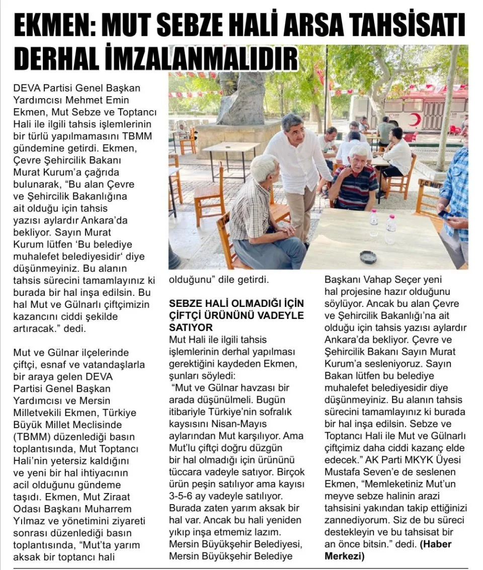 "MUT SEBZE HALİ ARSA TAHSİSATI DERHAL İMZALANMALIDIR" — gazete kupürü