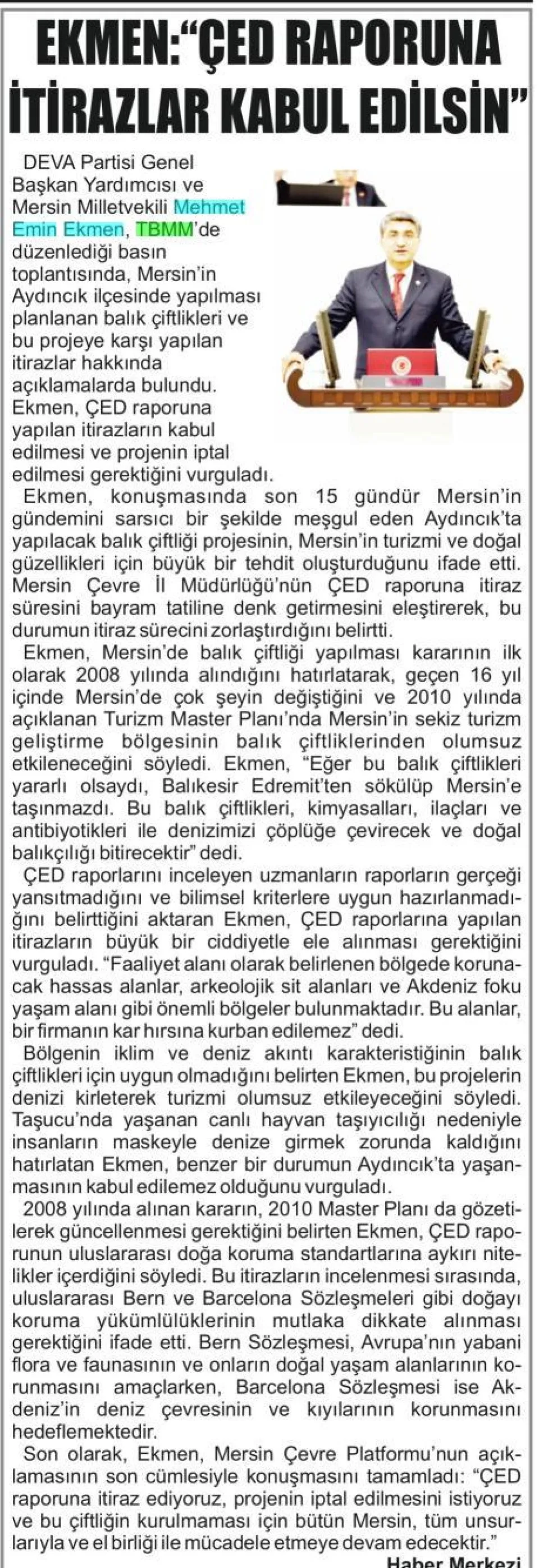 EKMEN :''ÇED RAPORUNA İTİRAZLAR KABUL EDİLSİN'' — gazete kupürü
