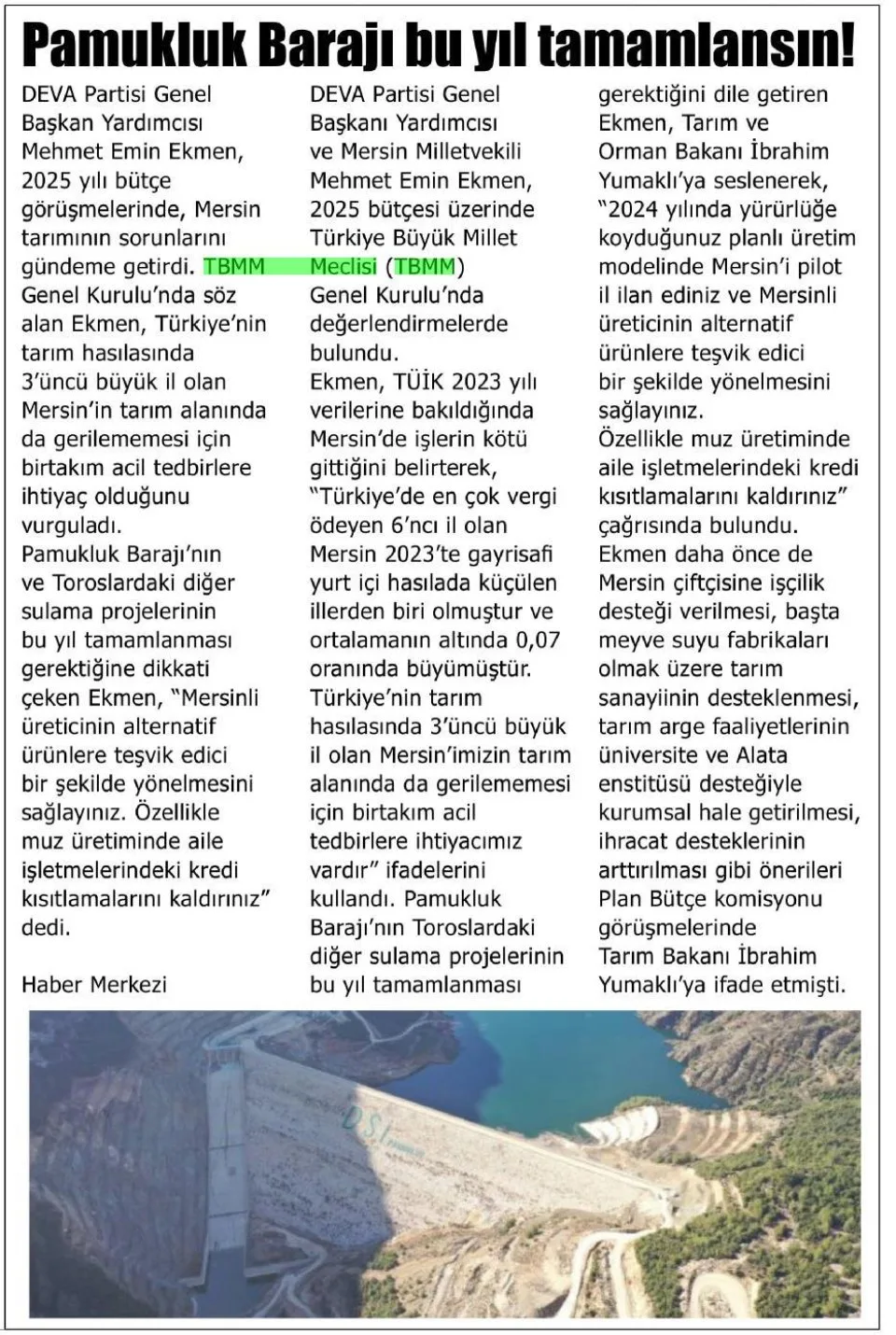 PAMUKLUK BARAJI BU YIL TAMAMLANSIN! — gazete kupürü