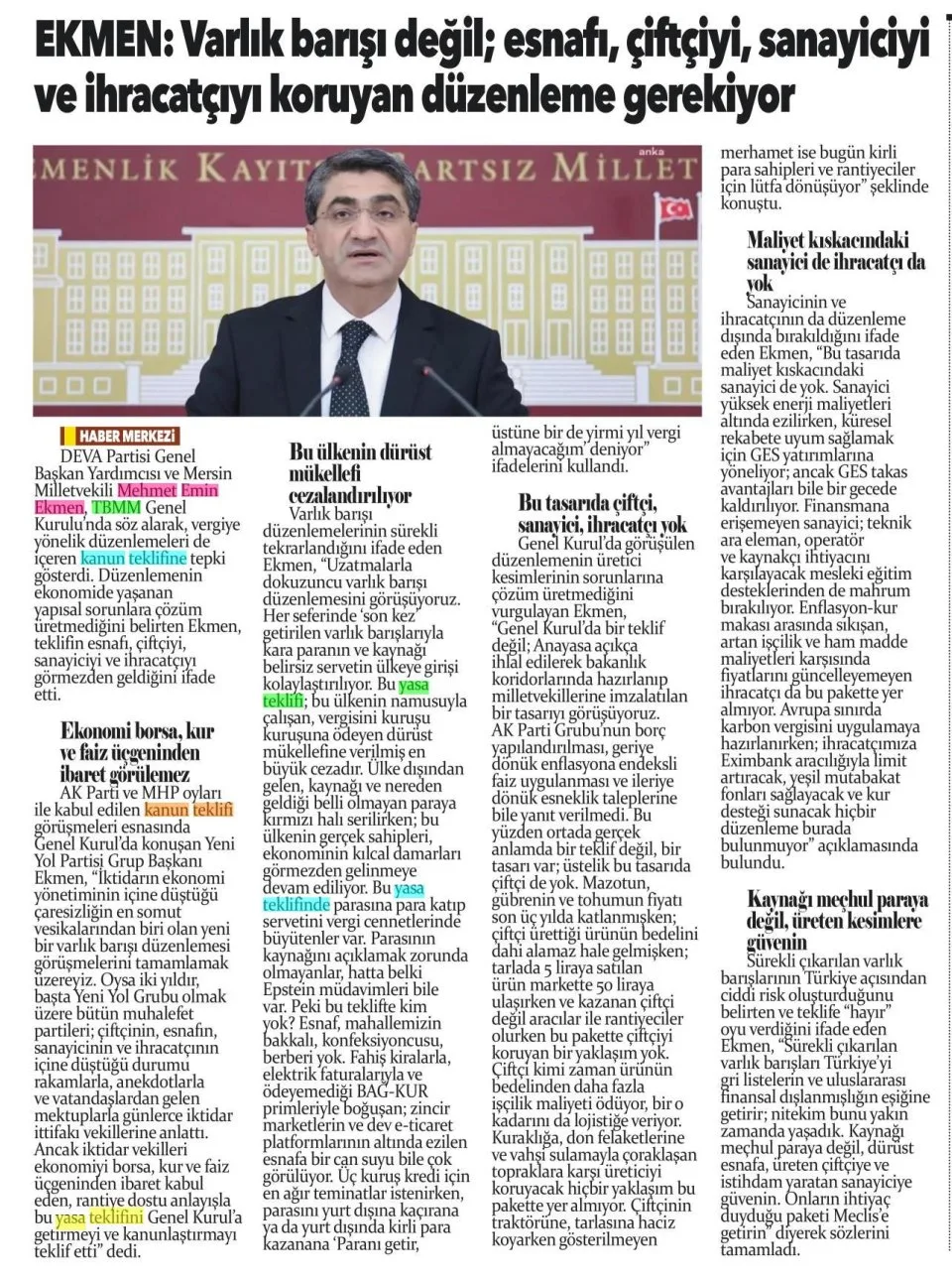 EKMEN: VARLIK BARIŞI DEĞİL; ESNAFI, ÇİFTÇİYİ, SANAYİCİYİ VE İHRACATÇIYI KORUYAN DÜZENLEME GEREKİYOR — gazete kupürü