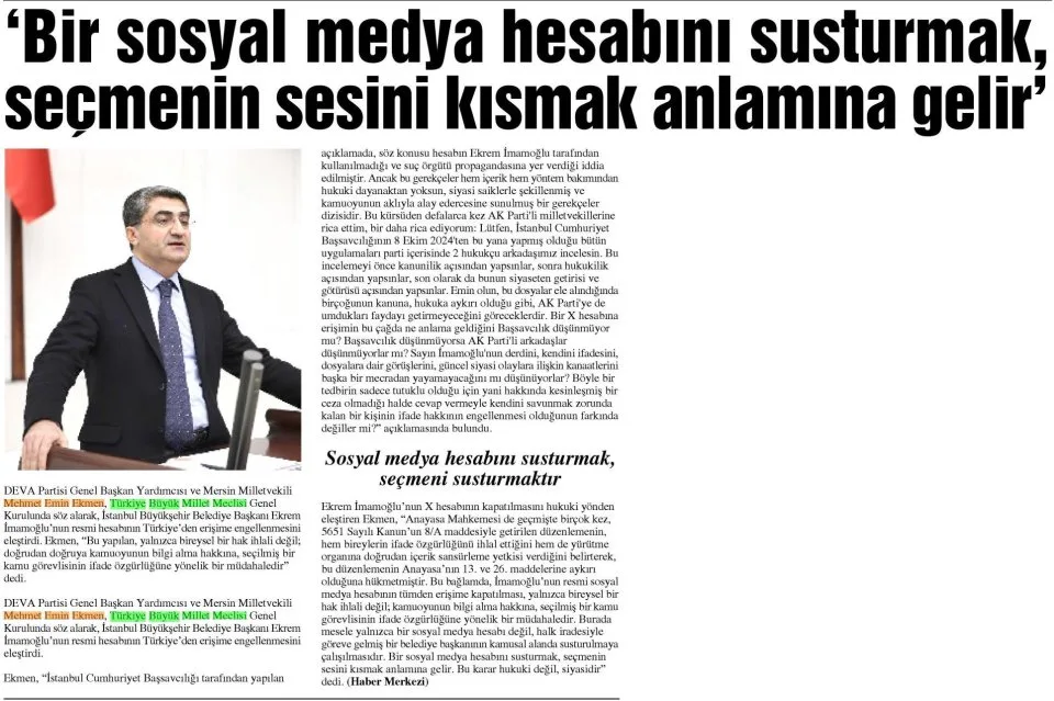 'BİR SOSYAL MEDYA HESABINI SUSTURMAK, SEÇMENİN SESİNİ KISMAK ANLAMINA GELİR' — gazete kupürü