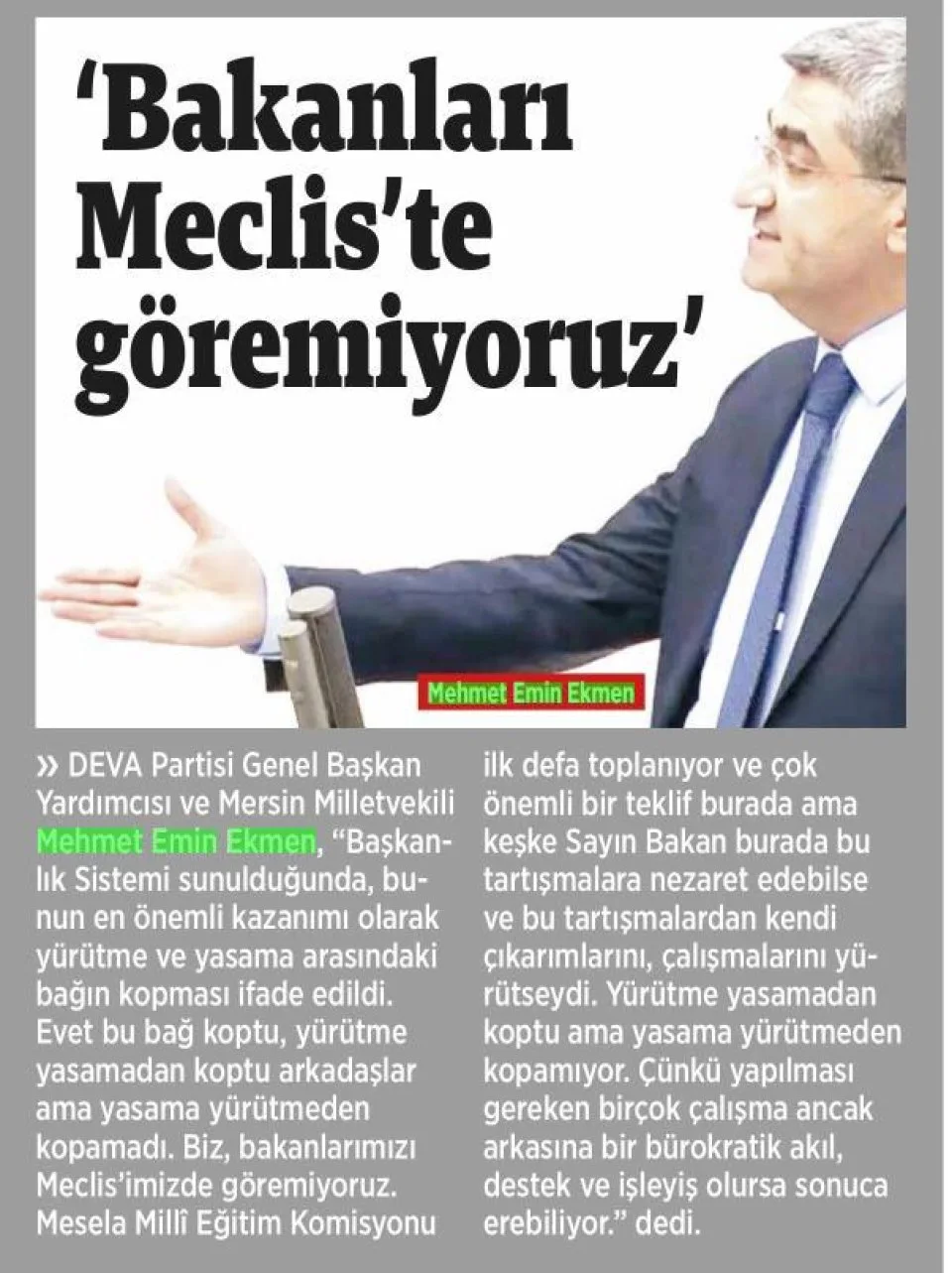 BAKANLARI MECLİSTE GÖREMİYORUZ — gazete kupürü