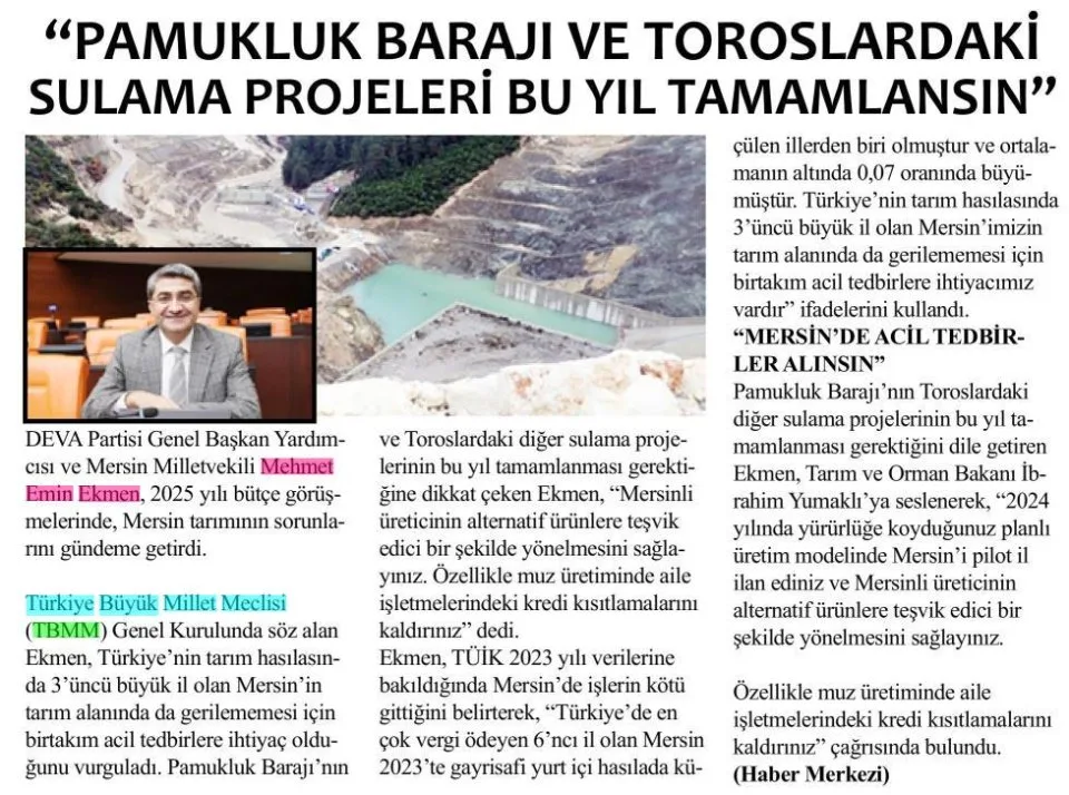 "PAMUKLUK BARAJI VE TOROSLARDAKİ SULAMA PROJELERİ BU YIL TAMAMLANSIN" — gazete kupürü
