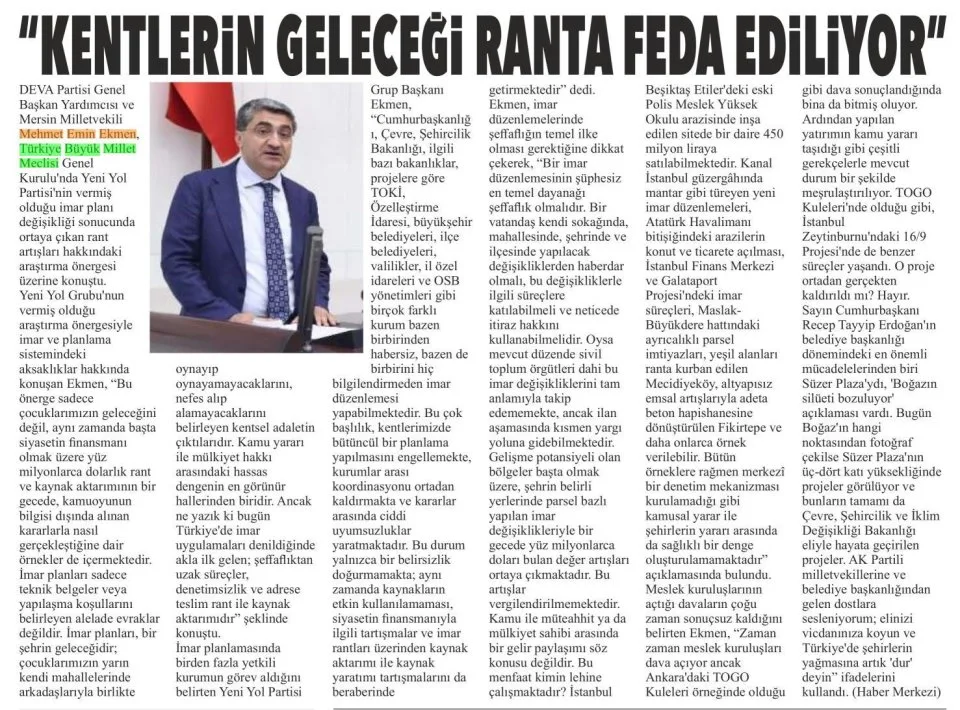 "KENTLERİN GELECEĞİ RANTA FEDA EDİLİYOR'' — gazete kupürü