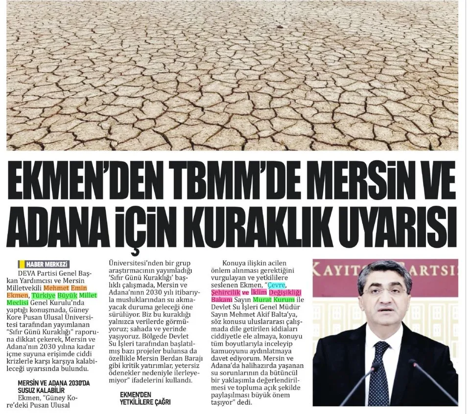 EKMEN'DEN TBMM'DE MERSİN VE ADANA İÇİN KURAKLIK UYARISI — gazete kupürü