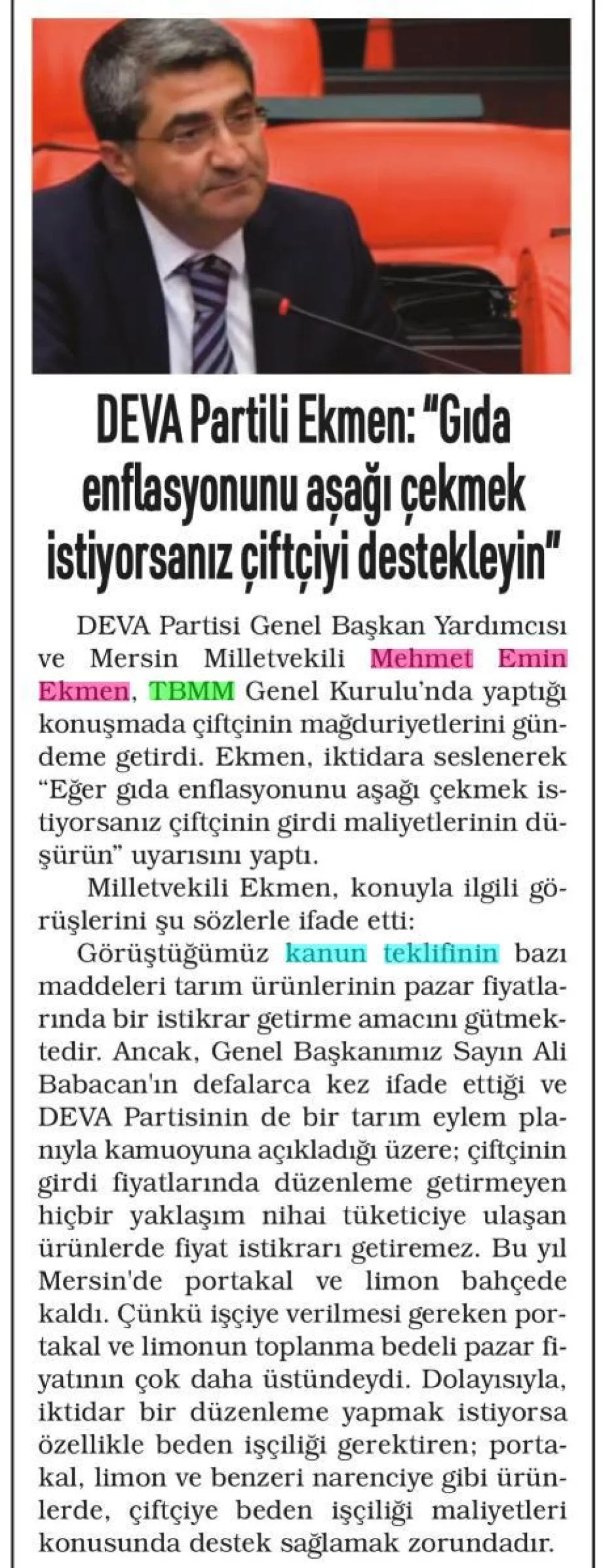 DEVA PARTİLİ EKMEN: GIDA ENFLASYONUNU AŞAĞI ÇEKMEK İSTİYORSANIZ ÇİFTÇİYİ DESTEKLEYİN — gazete kupürü