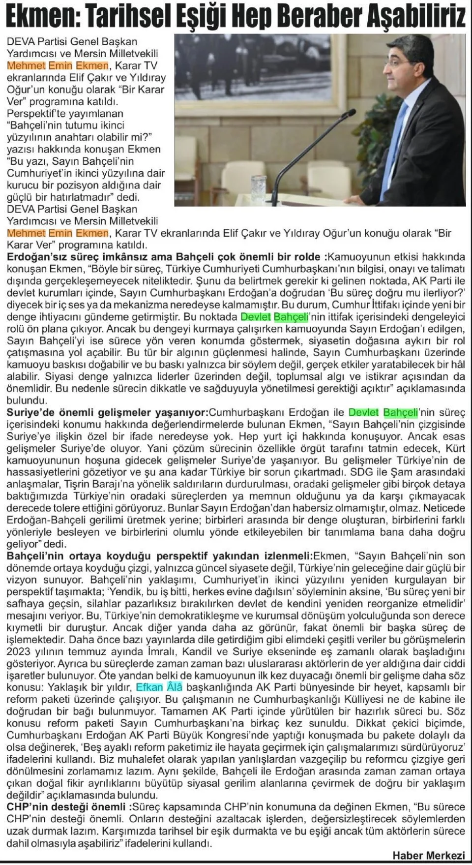 EKMEN: TARİHSEL EŞİĞİ HEP BERABER AŞABİLİRİZ — gazete kupürü