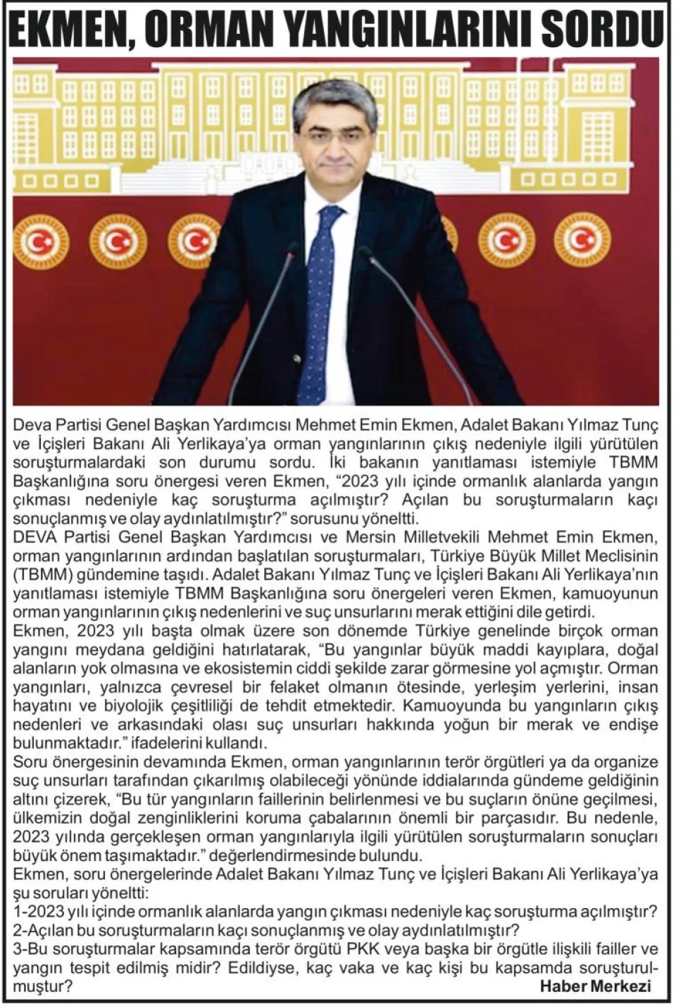 EKMEN, ORMAN YANGINLARINI SORDU — gazete kupürü