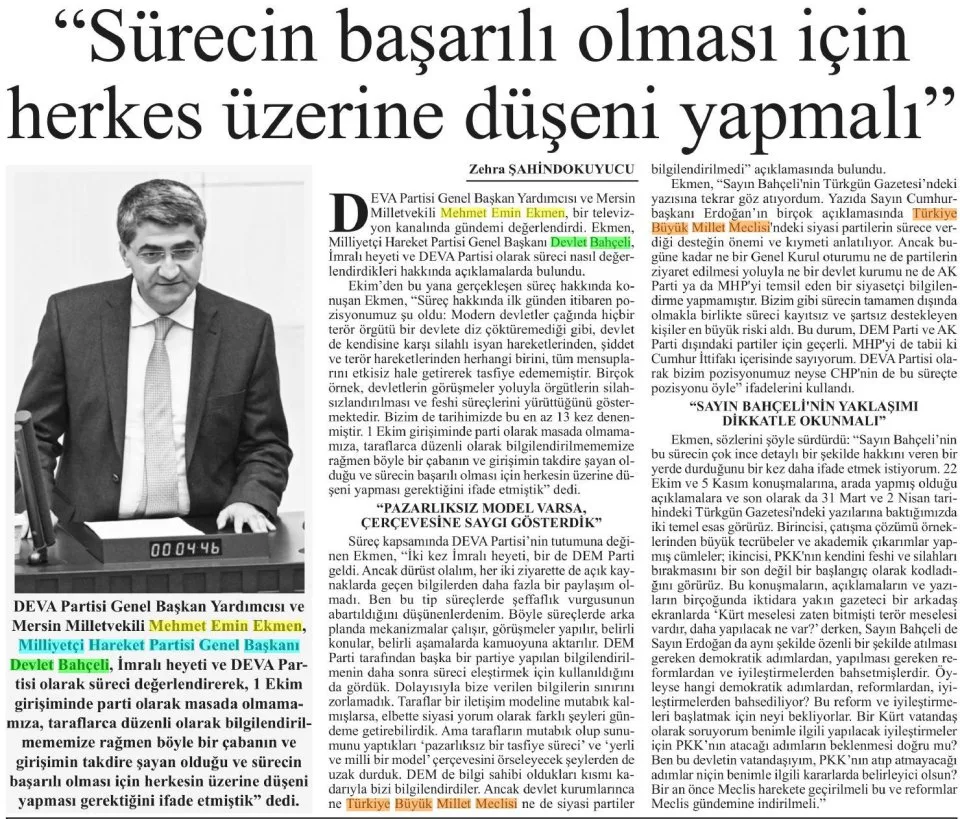 "SÜRECİN BAŞARILI OLMASI İÇİN HERKES ÜZERİNE DÜŞENİ YAPMALI" — gazete kupürü