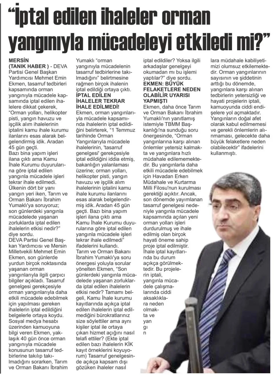 İPTAL EDİLEN İHALELER ORMAN YANGINIYLA MÜCADELEYİ ETKİLEDİ Mİ — gazete kupürü
