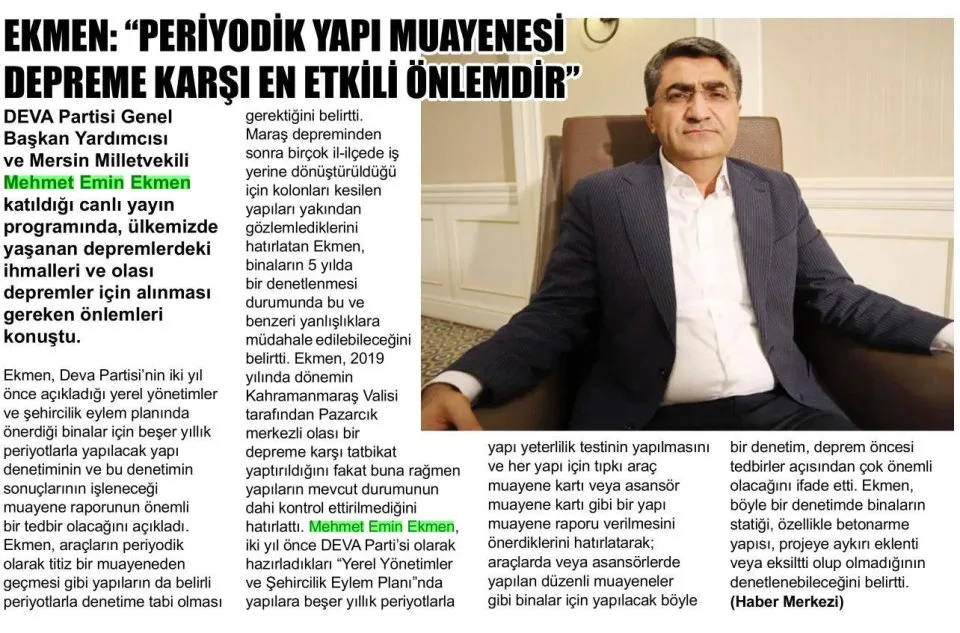 EKMEN: PERİYODİK YAPI MUAYENESİ DEPREME KARŞI EN ETKİLİ ÖNLEMDİR — gazete kupürü