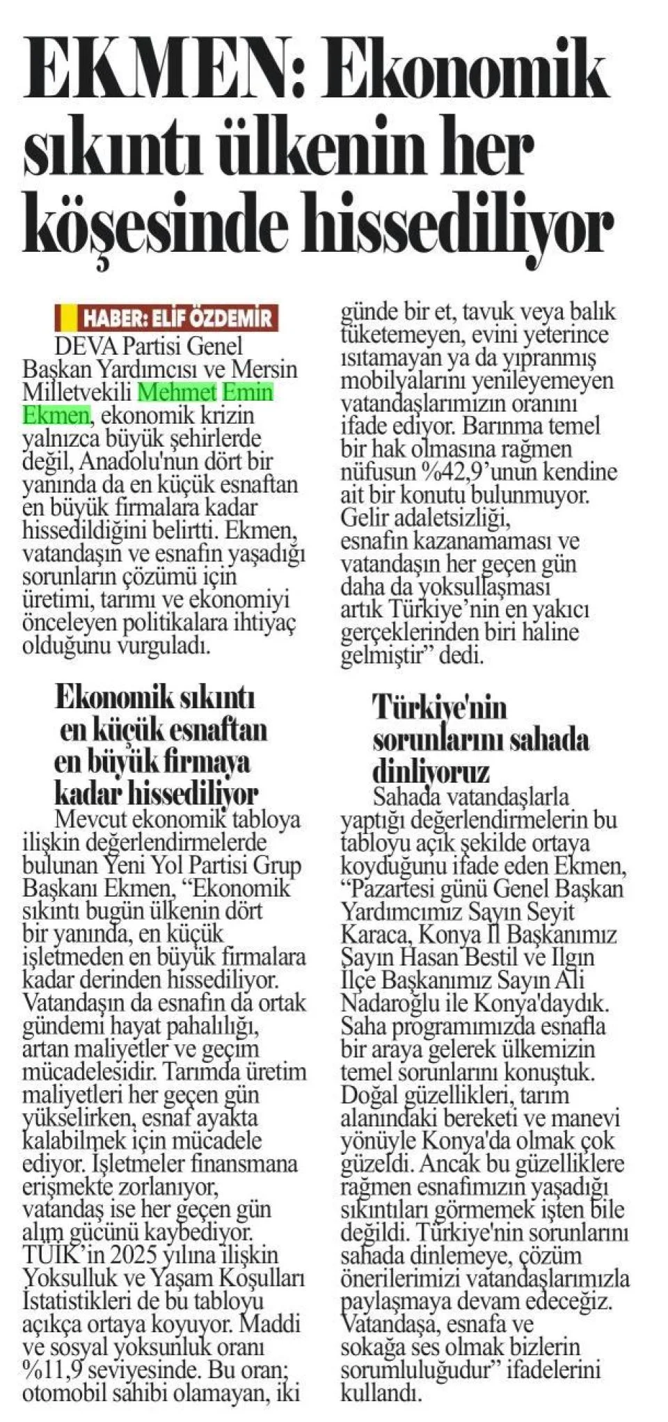 EKMEN: EKONOMİK SIKINTI ÜLKENİN HER KÖŞESİNDE HİSSEDİLİYOR — gazete kupürü