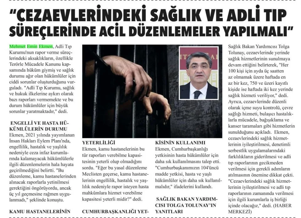 "CEZAEVLERİNDEKİ SAĞLIK VE ADLİ TIP SÜREÇLERİNDE ACİL DÜZENLEMELER YAPILMALI" — gazete kupürü