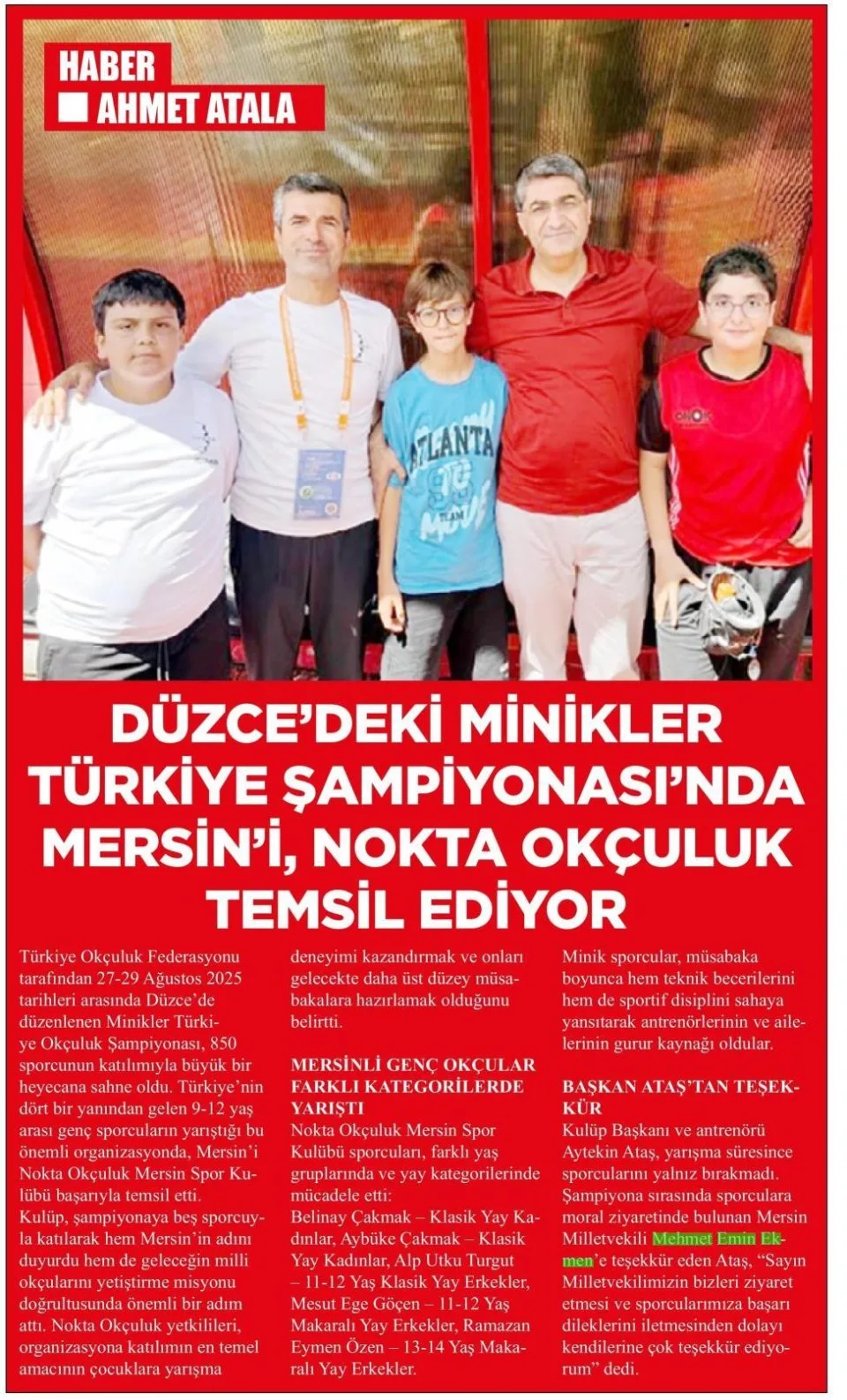 DÜZCE DEKİ MİNİKLER TÜRKİYE ŞAMPİYONASINDA MERSİN'İ, NOKTA OKÇULUK TEMSİL EDİYOR — gazete kupürü
