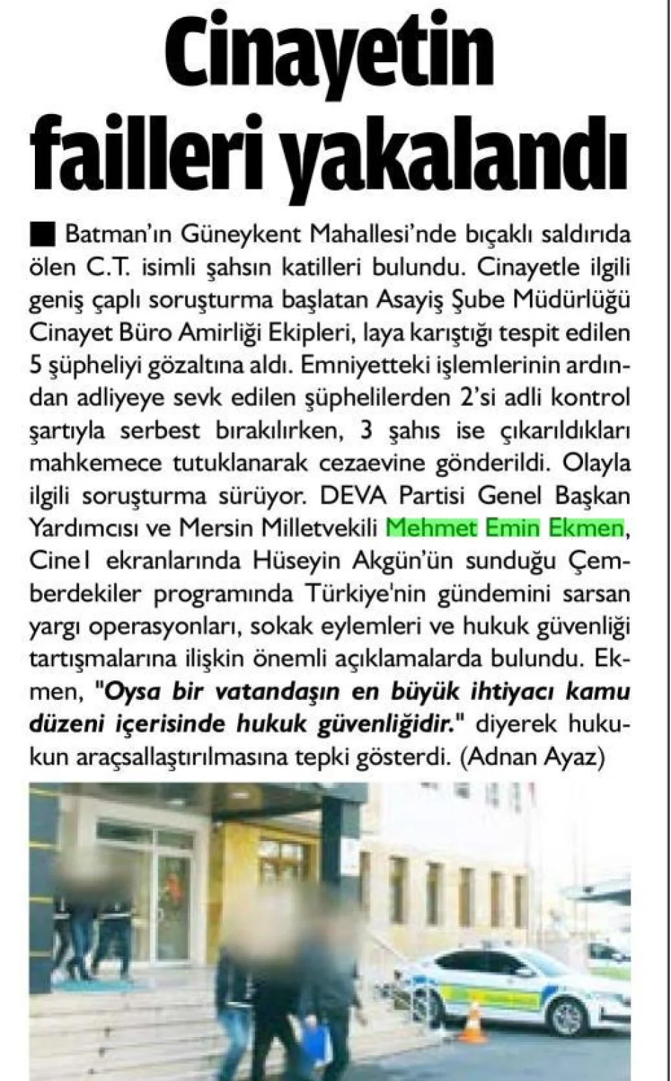 CİNAYETİN FAİLLERİ YAKALANDI — gazete kupürü