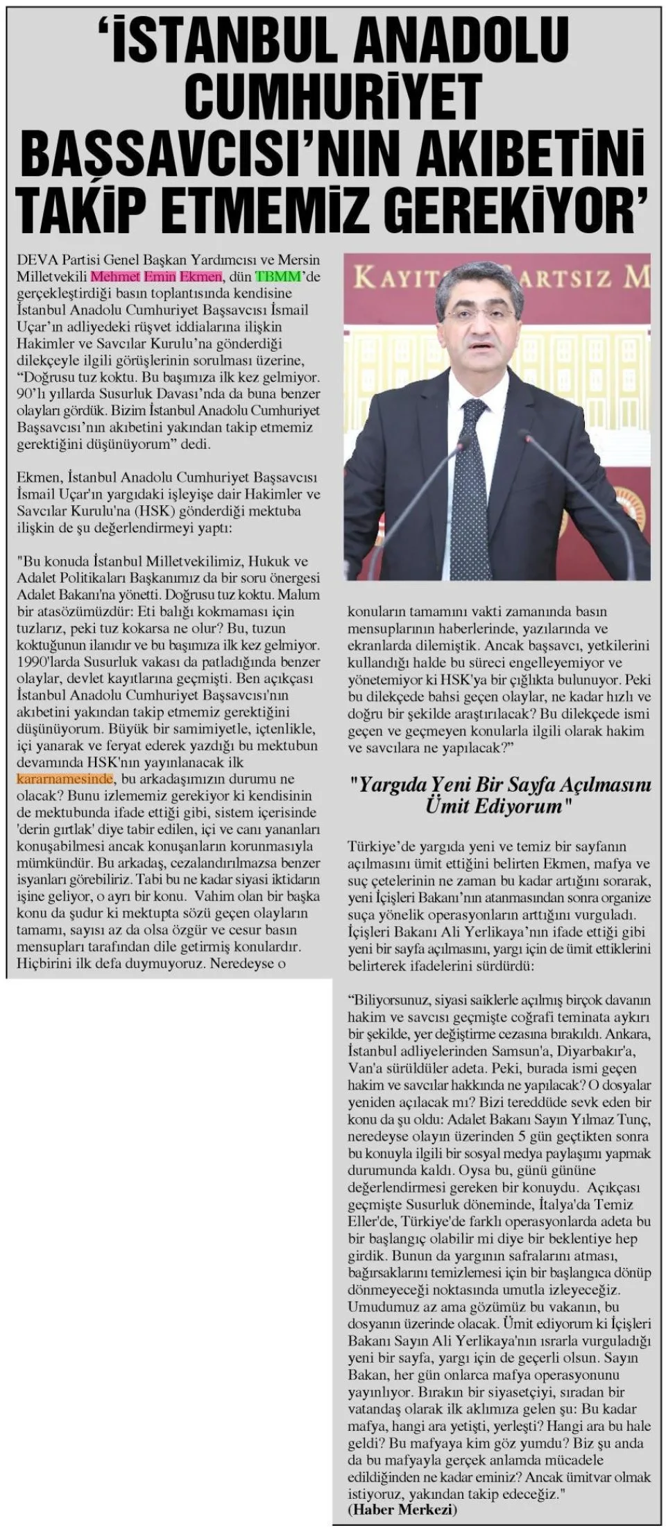 İSTANBUL ANADOLU CUMHURİYET BAŞSAVCISININ AKIBETİNİ TAKİP ETMEMİZ GEREKİYOR — gazete kupürü