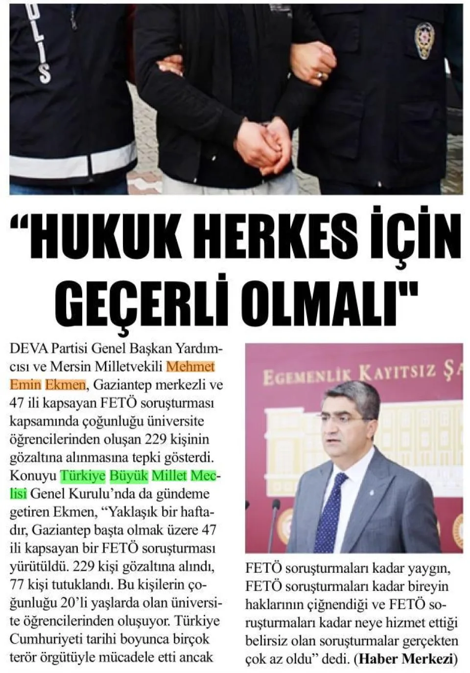 ''HUKUK HERKES İÇİN GEÇERLİ OLMALI" — gazete kupürü