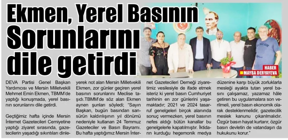 EKMEN, YEREL BASININ SORUNLARINI DİLE GETİRDİ — gazete kupürü