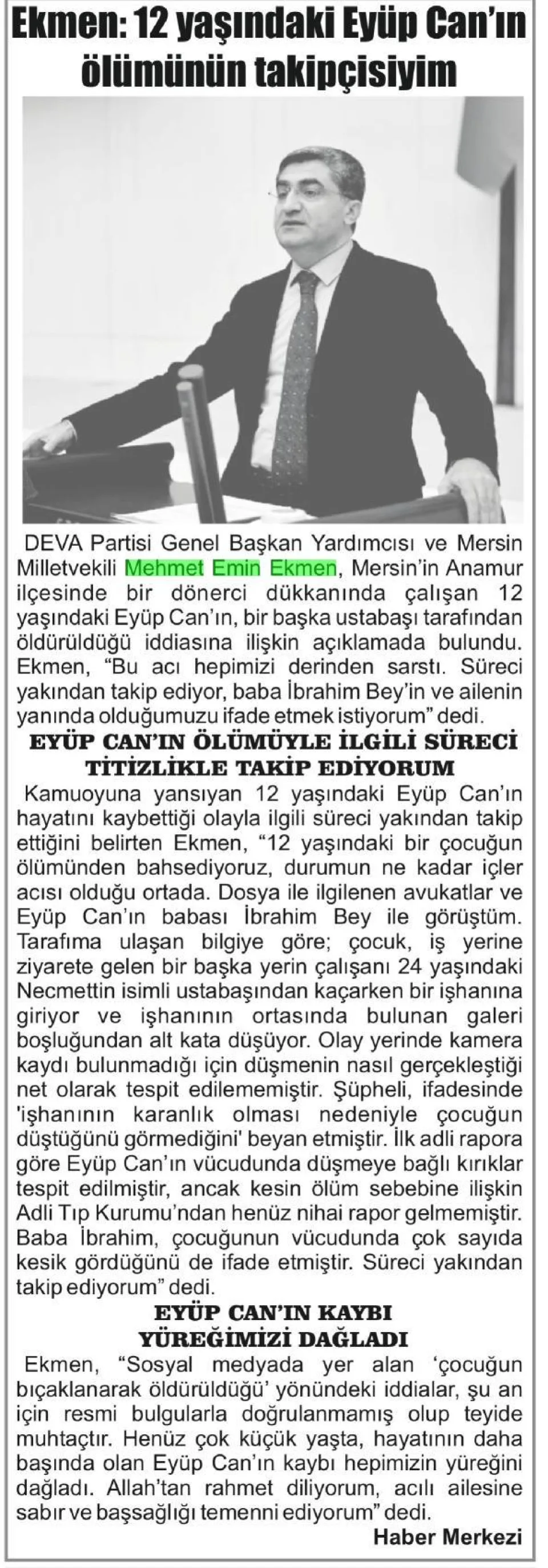 EKMEN: 12 YAŞINDAKİ EYÜP CAN'IN ÖLÜMÜNÜN TAKİPÇİSİYİM — gazete kupürü