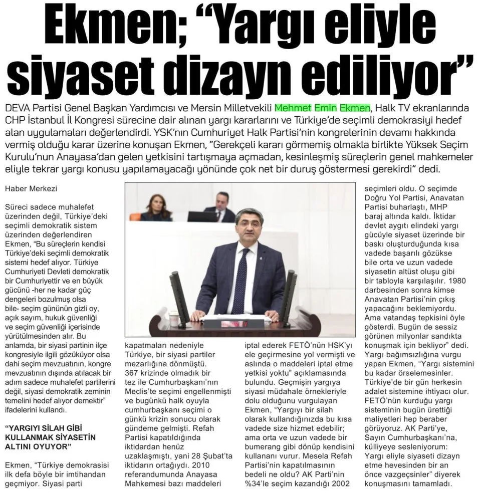 EKMEN ;''YARGI ELİYLE SİYASET DİZAYN EDİLİYOR'' — gazete kupürü