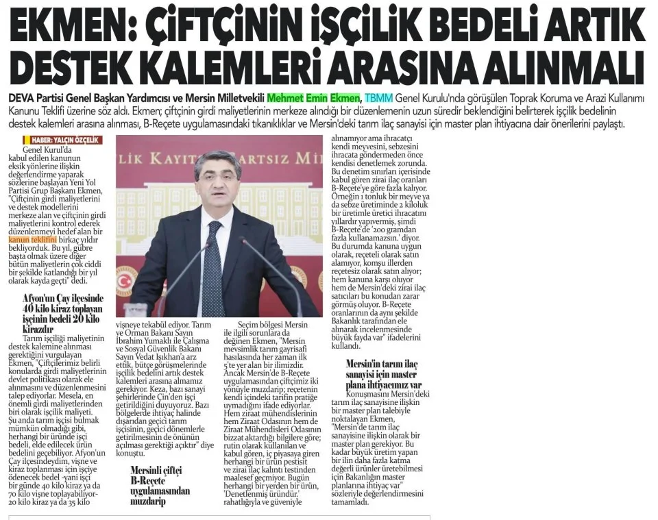 EKMEN: ÇİFTÇİNİN İŞÇİLİK BEDELİ ARTIK DESTEK KALEMLERİ ARASINA ALINMALI — gazete kupürü