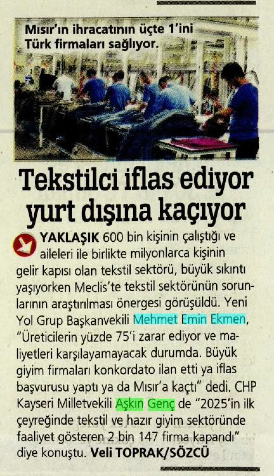 TEKSTİLCİ İFLAS EDİYOR YURT DIŞINA KAÇIYOR — gazete kupürü