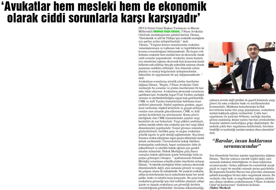 'AVUKATLAR HEM MESLEKİ HEM DE EKONOMİK OLARAK CİDDİ SORUNLARLA KARŞI KARŞIYADIR' — gazete kupürü