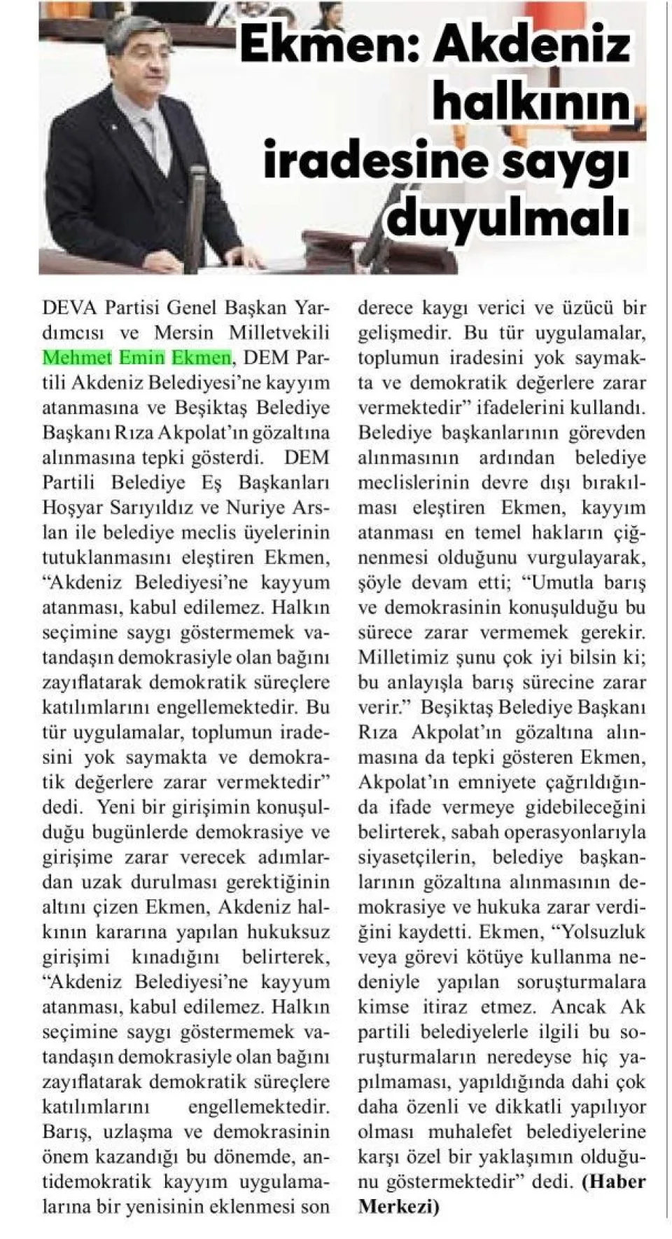 EKMEN: AKDENİZ HALKININ İRADESİNE SAYGI DUYULMALI — gazete kupürü