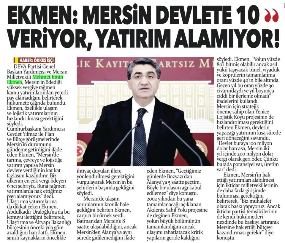 EKMEN: MERSİN DEVLETE 10 VERİYOR, YATIRIM ALAMIYOR! — gazete kupürü