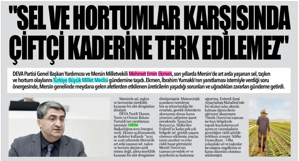 ''SEL VE HORTUMLAR KARŞISINDA ÇİFTÇİ KADERİNE TEK EDİLEMEZ'' — gazete kupürü