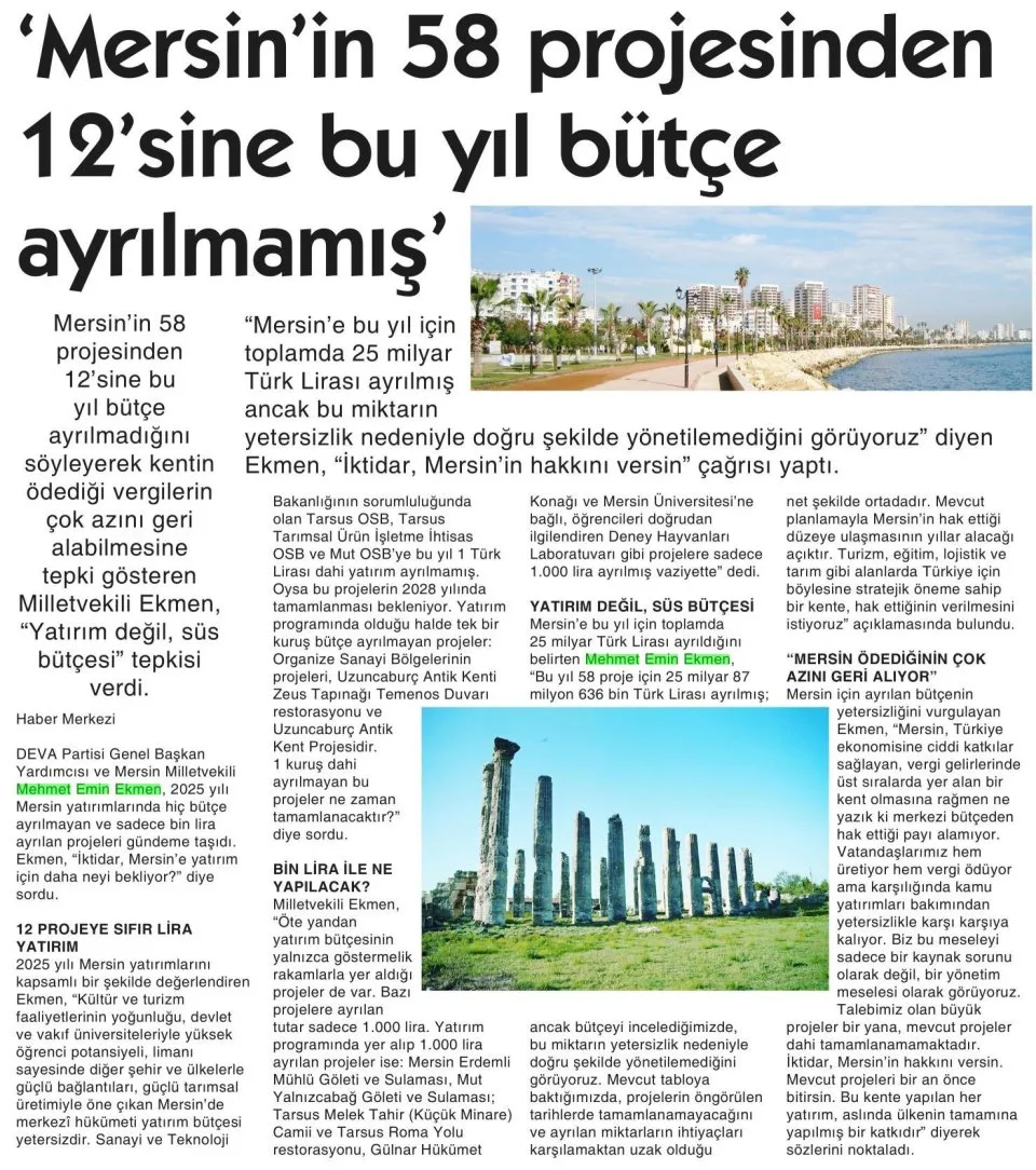 'MERSİN'İN 58 PROJESİNDEN 12'SİNE BU YIL BÜTÇE AYRILMAMIŞ' — gazete kupürü