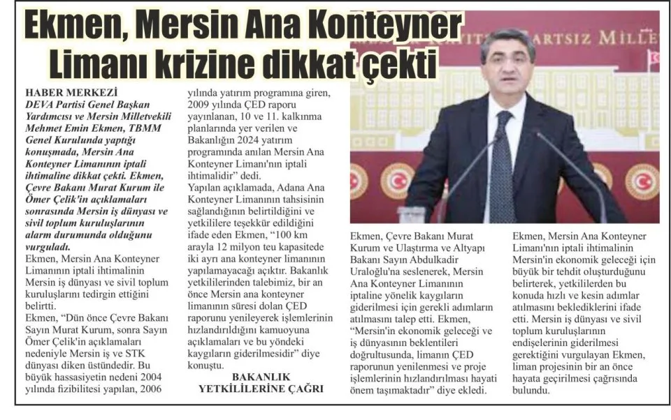 EKMEN, MERSİN ANA KONTEYNER LİMANI KRİZİNE DİKKAT ÇEKTİ — gazete kupürü