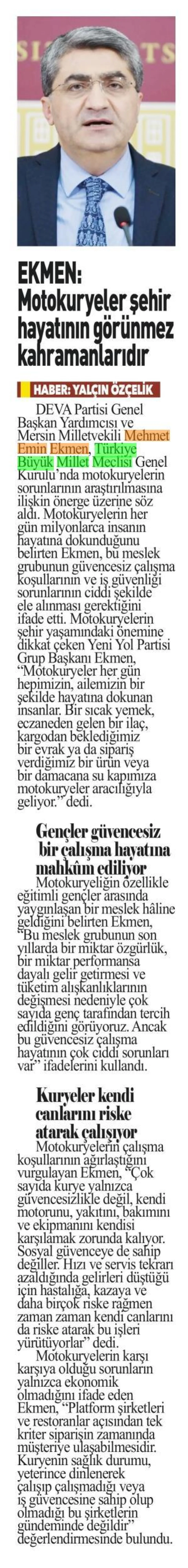EKMEN : MOTOKURYELER ŞEHİR HAYATININ GÖRÜNMEZ KAHRAMANLARIDIR — gazete kupürü