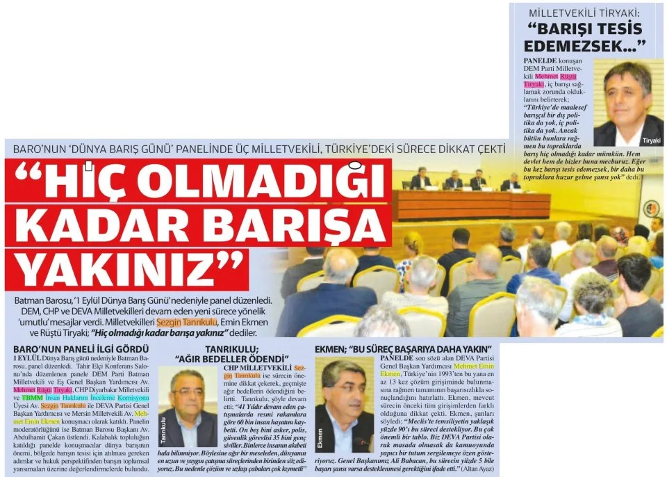 HİÇ OLMADIĞI KADAR BARIŞA YAKINIZ — gazete kupürü