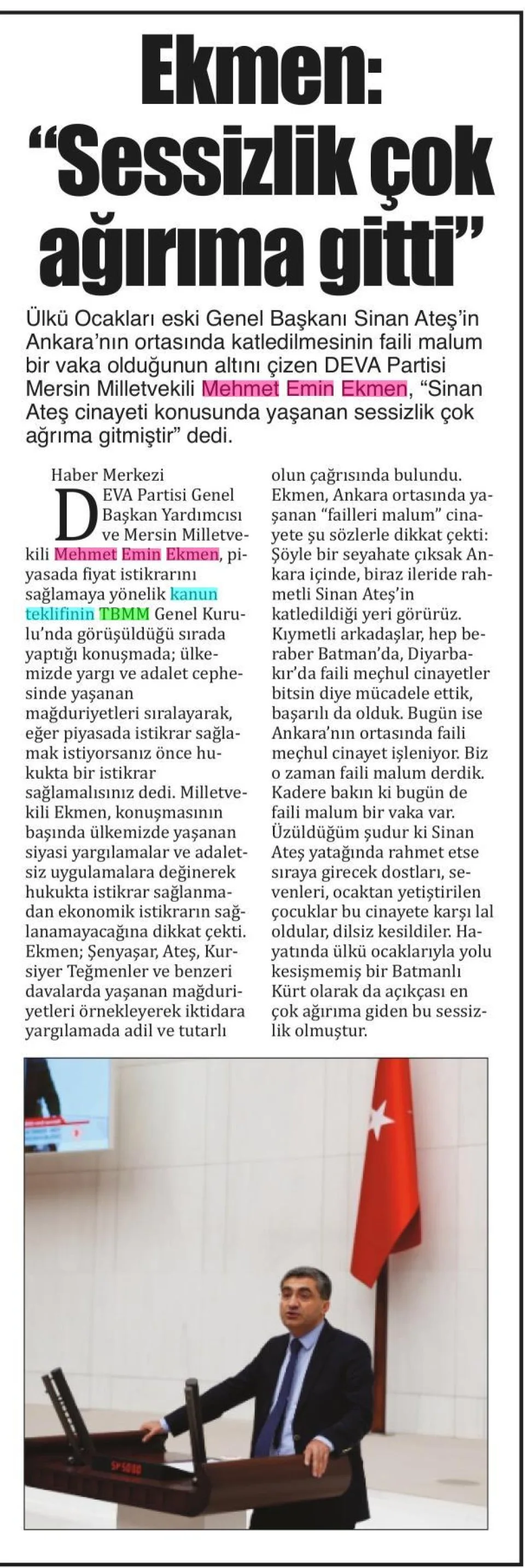 EKMEN : SESSİZLİK ÇOK AĞIRIMA GİTTİ — gazete kupürü