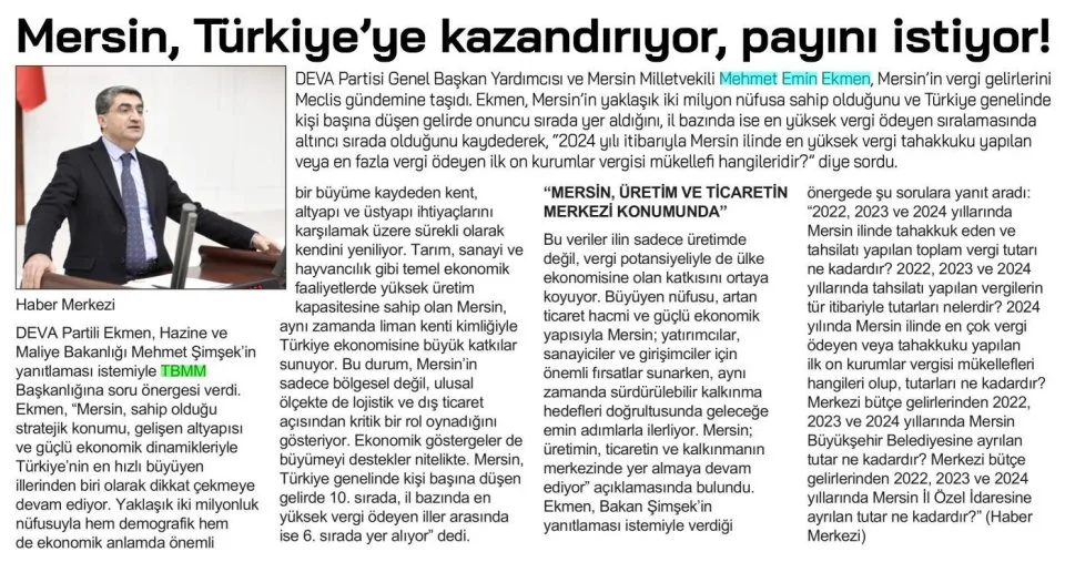MERSİN, TÜRKİYE'YE KAZANDIRIYOR, PAYINI İSTİYOR! — gazete kupürü