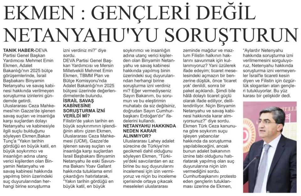 EKMEN : GENÇLERİ DEĞİL NETANYAHUYU SORUŞTURUN — gazete kupürü