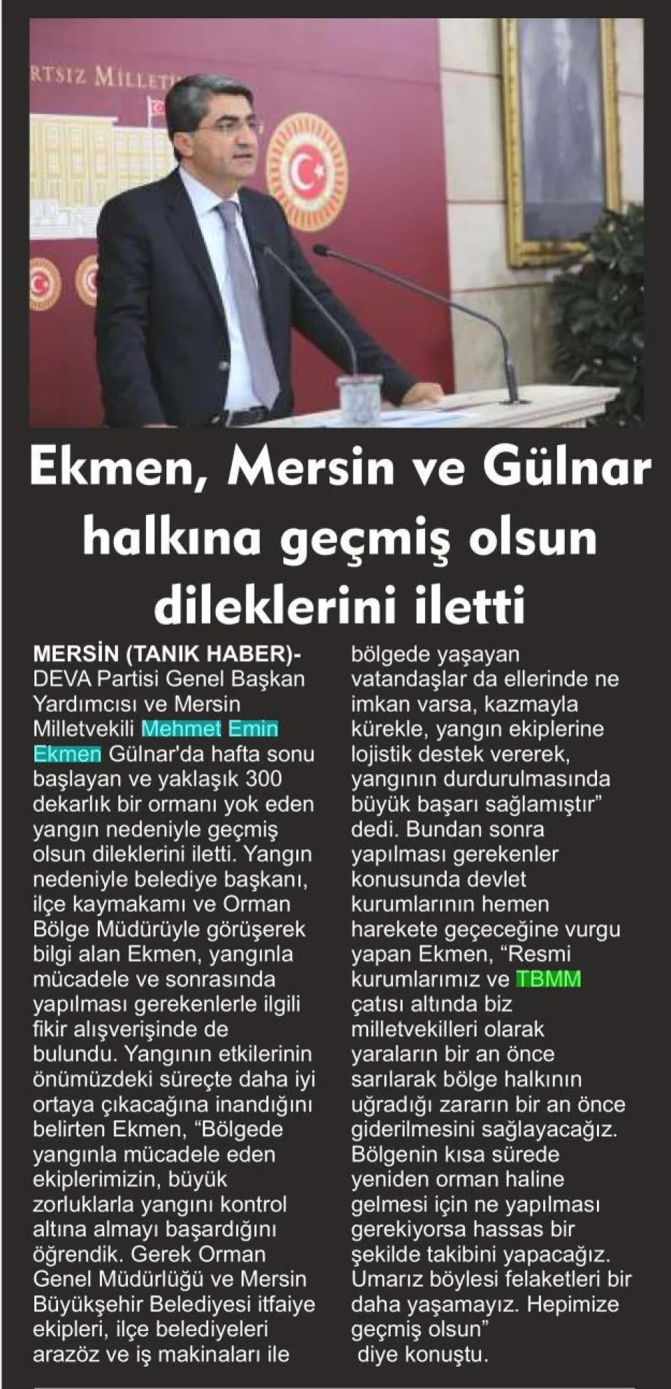 EKMEN, MERSİN VE GÜLNAR HALKINA GEÇMİŞ OLSUN DİLEKLERİNİ İLETTİ — gazete kupürü