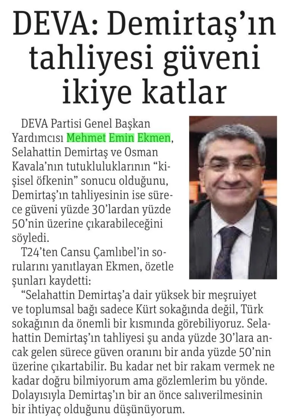 DEVA: DEMİRTAŞIN TAHLİYESİ GÜVENİ İKİYE KATLAR — gazete kupürü