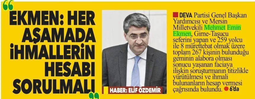 EKMEN: HER AŞAMADA İHMALLERİN HESABI SORULMALI — gazete kupürü